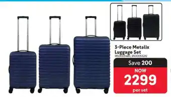Makro 3-Piece Metalix Luggage Set offer