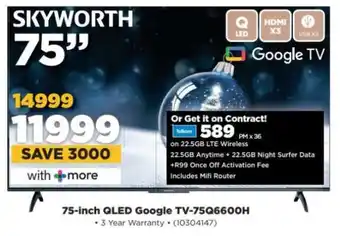 HiFi Corp Skyworth 75-inch QLED Google TV-75QG6600H offer