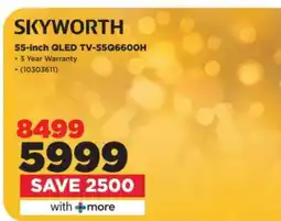 HiFi Corp SKYWORTH 55-Inch QLED TV-55Q6600H offer
