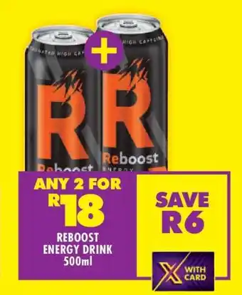 Shoprite REBOOST ENERGY DRINK 500ml offer