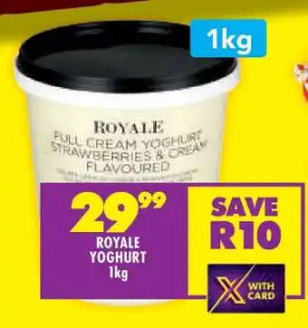 Shoprite ROYALE YOGHURT 1kg offer