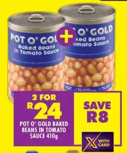 Shoprite POT O' GOLD Baked Beans in Tomato Sauce 410g offer