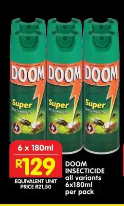 Shoprite DOOM INSECTICIDE all variants 6x180ml per pack offer