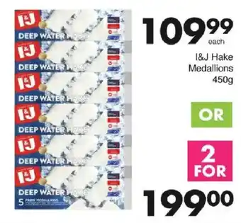 Save Hyper I&J Hake Medallions offer