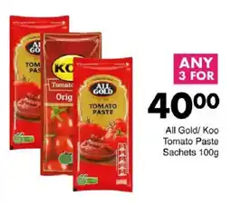 Save Hyper All Gold/ Koo Tomato Paste Sachets offer