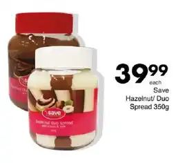 Save Hyper Save Hazelnut/ Duo Spread offer