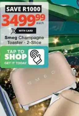 Checkers Hyper Smeg Champagne Toaster offer