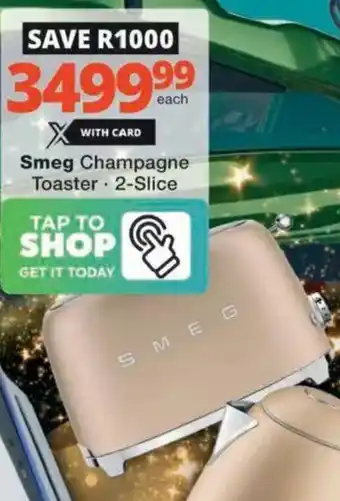 Checkers Hyper Smeg Champagne Toaster offer