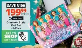 Checkers Hyper Glimmer Style Doll Set offer