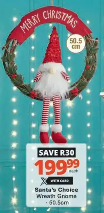 Checkers Hyper Santa's Choice Wreath Gnome offer