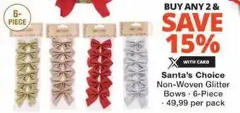 Checkers Hyper Santa's Choice Non-Woven Glitter Bows offer