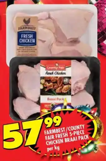 Shoprite Farmbest/ county fair fresh chicken braai pack offer