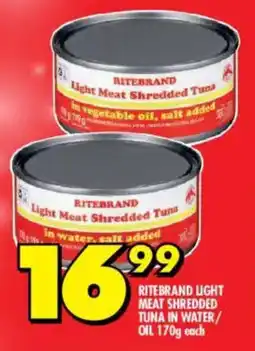 Shoprite Ritebrand light meat shredded tuna in water/ oil offer