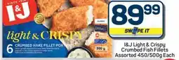 Pick n Pay Hypermarket I&J Light & Crispy Crumbed Fish Fillets Assorted offer