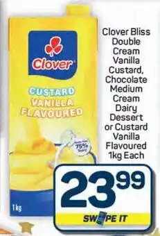 Pick n Pay Hypermarket Clover Bliss Double Cream Vanilla Custard, Chocolate Medium Cream Dairy Dessert or Custard Vanilla Flavoured offer