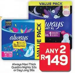 Pick n Pay Hypermarket Always Maxi Thick Quattro Nights or Day Long offer