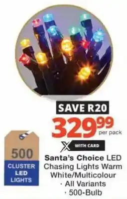 Checkers Hyper Santa's Choice LED Chasing Lights Warm White/ Multicolour offer