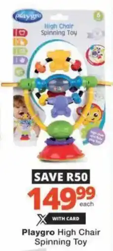 Checkers Hyper Playgro High Chair Spinning Toy offer