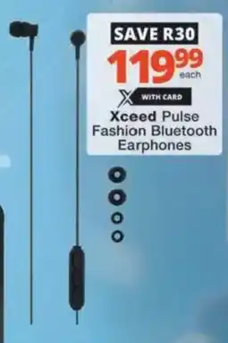 Checkers Hyper Xceed Pulse Fashion Bluetooth Earphones offer