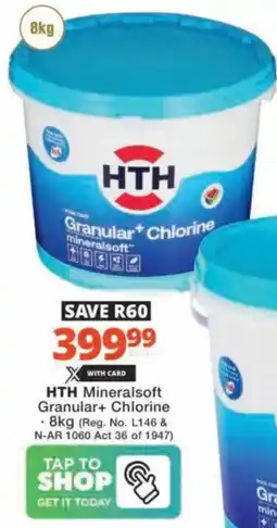 Checkers Hyper HTH Mineralsoft Granular+ Chlorine offer