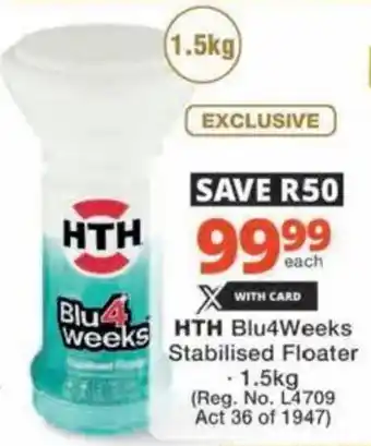 Checkers Hyper HTH Blu4Weeks Stabilised Floater offer