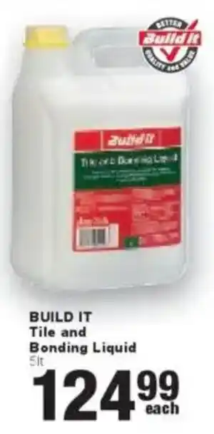 Build It Build it Tile and Bonding Liquid offer