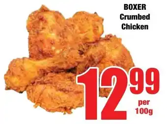 Boxer Superstores BOXER Crumbed Chicken offer