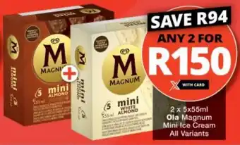 Checkers Ola Magnum Mini Ice Cream All Variants offer