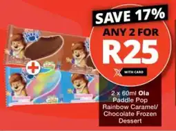 Checkers Ola Paddle Pop Rainbow Caramel/ Chocolate Frozen Dessert offer