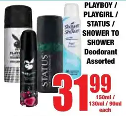 Boxer Superstores PLAYBOY/ PLAYGIRL/ STATUS/ SHOWER TO SHOWER Deodorant Assorted offer
