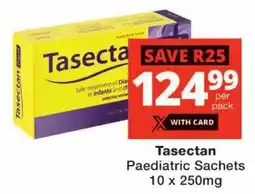 Checkers Tasectan Paediatric Sachets offer