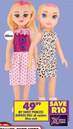 Shoprite MY SWEET PRINCESS AURORA DOLL offer