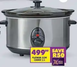 Shoprite PLATINUM SLOW COOKER 3,5ℓ offer