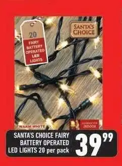 Shoprite SANTA'S CHOICE FAIRY BATTERY OPERATED LED LIGHTS 20 per pack offer