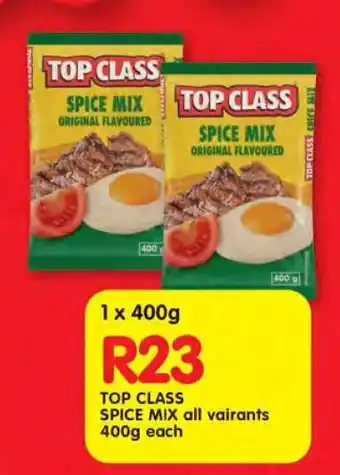 Shoprite TOP CLASS SPICE MIX all vairants 400g each offer