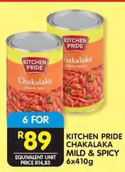 Shoprite KITCHEN PRIDE CHAKALAKA MILD & SPICY 6x410g offer