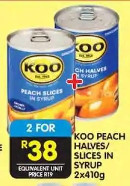 Shoprite KOO PEACH HALVES/SLICES IN SYRUP 2x410g offer