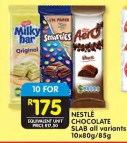 Shoprite NESTLÉ CHOCOLATE SLAB all variants 10x80g/85g offer