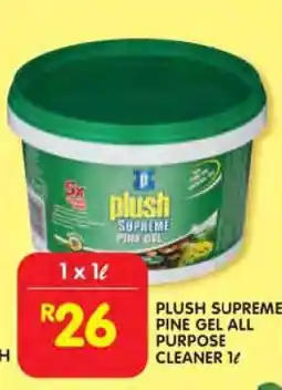 Shoprite PLUSH SUPREME PINE GEL ALL PURPOSE CLEANER 1ℓ offer
