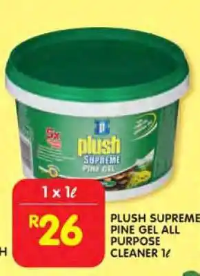 Shoprite PLUSH SUPREME PINE GEL ALL PURPOSE CLEANER 1ℓ offer