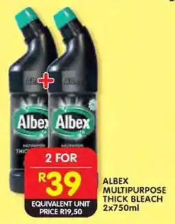 Shoprite ALBEX MULTIPURPOSE THICK BLEACH 2x750ml offer