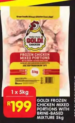 Shoprite GOLDI FROZEN CHICKEN MIXED PORTIONS WITH BRINE-BASED MIXTURE 5kg offer