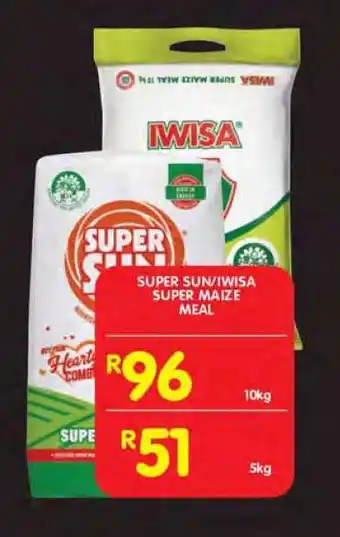 Shoprite SUPER SUN/IWISA SUPER MAIZE MEAL offer