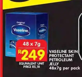 Shoprite VASELINE SKIN PROTECTANT PETROLEUM JELLY offer