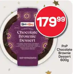 Pick n Pay PnP Chocolate Brownie Dessert 600g offer