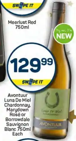 Pick n Pay Avontuur Luna De Miel Chardonnay, Marydown Rosé or Borrowdale Sauvignon Blanc 750ml Each offer