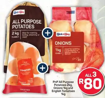 Pick n Pay Hypermarket PnP All Purpose Potatoes, Onions and English Tomatoes offer