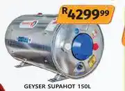 K Carrim Supahot Geyser-150L offer