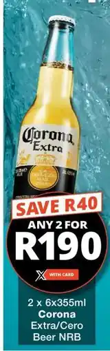 Checkers Corona Extra/Cero Beer NRB offer