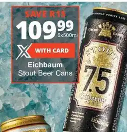 Checkers Eichbaum Stout Beer Cans offer